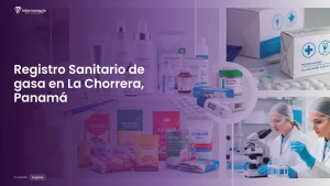 Imagen sobre el proceso de registro sanitario de gasa en La Chorrera, Panamá