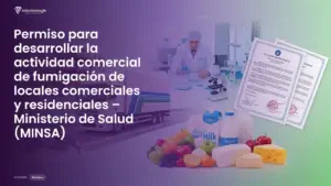 Imagen destacada del post titulada Permiso para desarrollar la actividad comercial de fumigación de locales comerciales y residenciales – Ministerio de Salud (MINSA) con la categoría Permisos mostrada en la parte inferior.