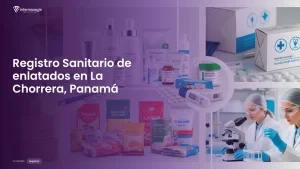 Imagen sobre el proceso de registro sanitario de enlatados en La Chorrera, Panamá