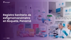 Imagen sobre el proceso de registro sanitario de esfigmomanómetro en Boquete, Panamá
