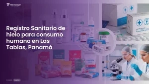 Imagen sobre el proceso de registro sanitario de hielo para consumo humano en Las Tablas, Panamá