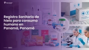 Imagen sobre el proceso de registro sanitario de hielo para consumo humano en Panamá, Panamá