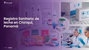 Imagen sobre el proceso de registro sanitario de leche en Chiriquí, Panamá
