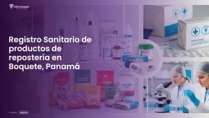 Imagen sobre el proceso de registro sanitario de productos de repostería en Boquete, Panamá