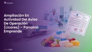 Imagen destacada del post titulada Ampliación En Actividad Del Aviso De Operación (Licores) – Panamá Emprende con la categoría Permisos mostrada en la parte inferior.