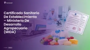 Imagen destacada del post titulada Certificado Sanitario De Establecimiento – Ministerio De Desarrollo Agropecuario (MIDA) con la categoría Permisos mostrada en la parte inferior.