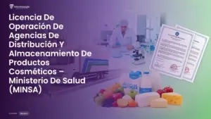 Imagen destacada del post titulada Licencia De Operación De Agencias De Distribución Y Almacenamiento De Productos Cosméticos – Ministerio De Salud (MINSA) con la categoría Permisos mostrada en la parte inferior.