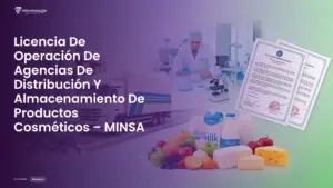 Imagen destacada del post titulada Licencia De Operación De Agencias De Distribución Y Almacenamiento De Productos Cosméticos – MINSA con la categoría Permisos mostrada en la parte inferior.