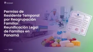 Imagen destacada del post titulada Permiso de Residente Temporal por Reagrupación Familiar: Reunificación Legal de Familias en Panamá con la categoría Permisos mostrada en la parte inferior.