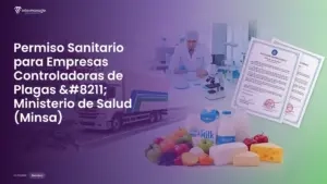 Imagen destacada del post titulada Permiso Sanitario para Empresas Controladoras de Plagas - Ministerio de Salud (Minsa) con la categoría Permisos mostrada en la parte inferior.